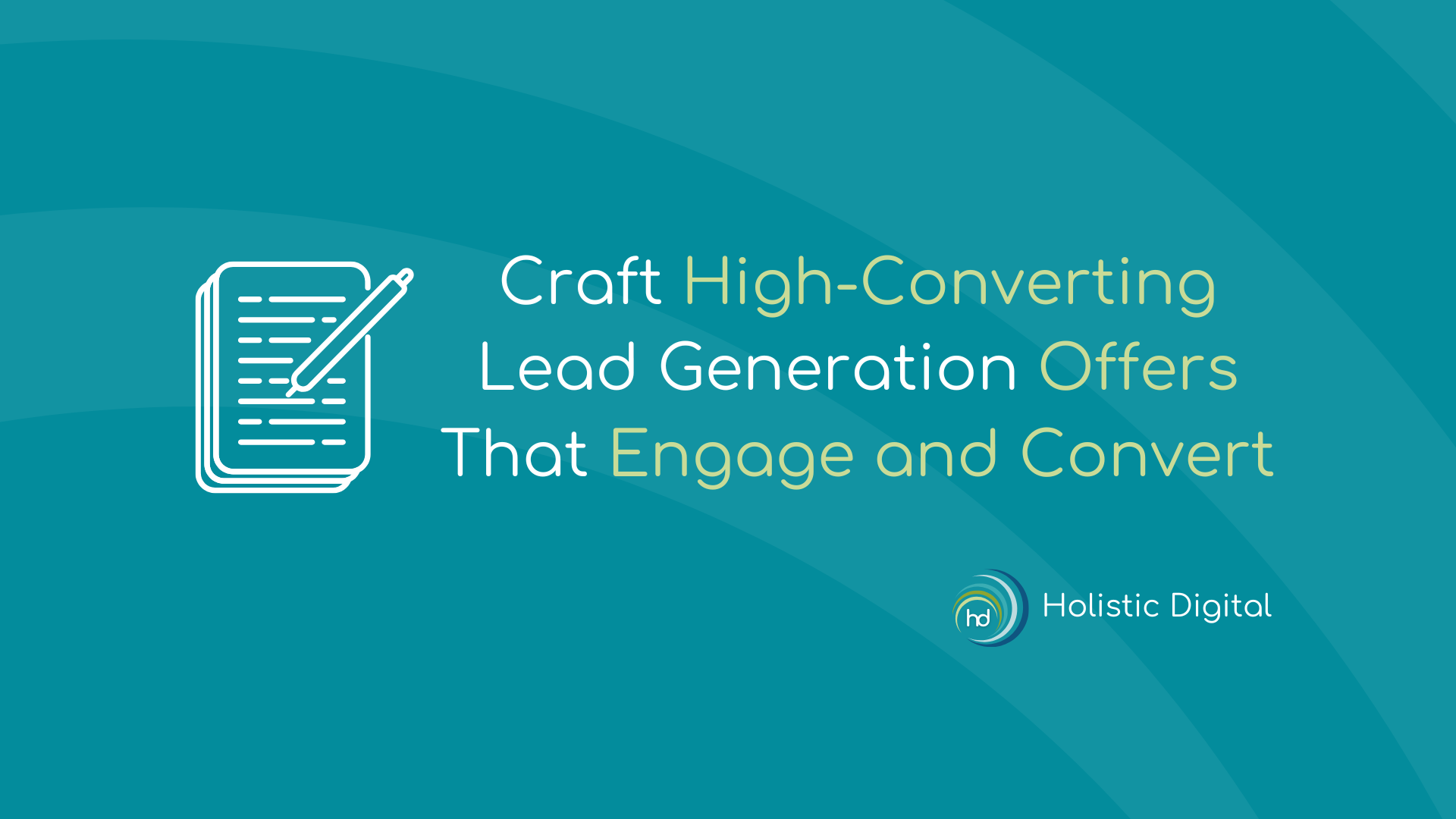 Craft High-Converting Lead Generation Offers That Engage and Convert