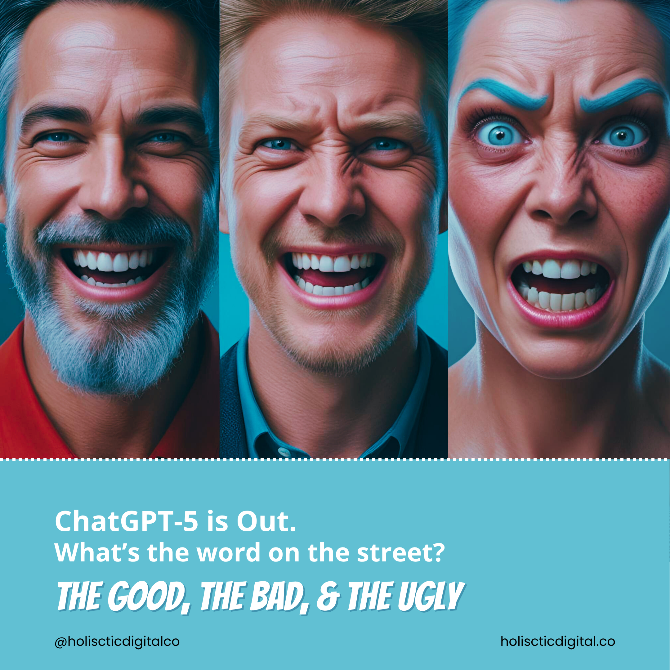 Three expressive faces representing the good, bad, and ugly sides of ChatGPT-5 for marketing.